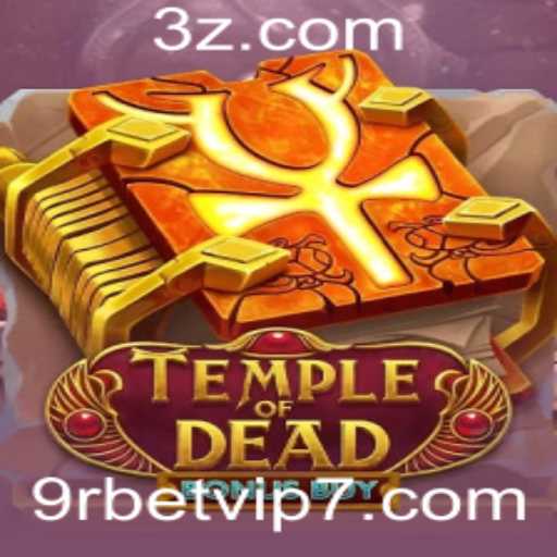 Explorando o Fascinante Mundo de TempleofDeadBonusBuy no 9rbet vip